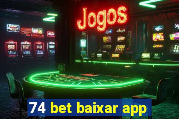 74 bet baixar app